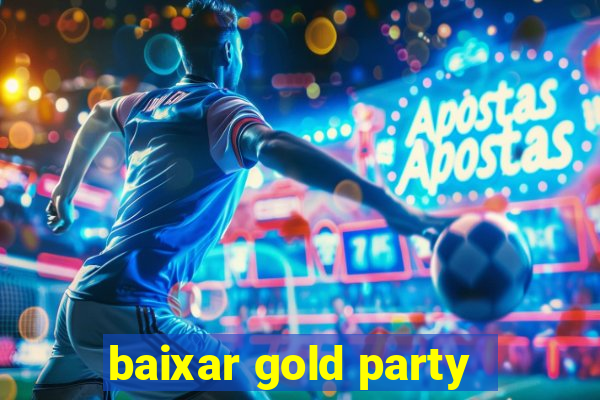 baixar gold party - slots